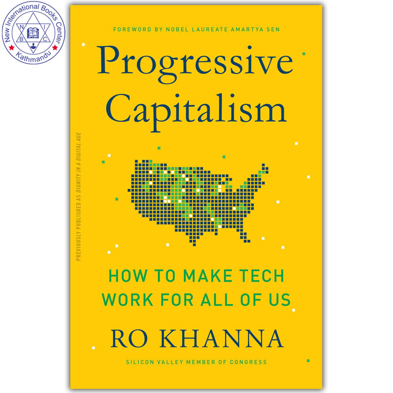 Progressive Capitalism : How to Make Tech Work for All of Us by Ro Khanna, book cover
