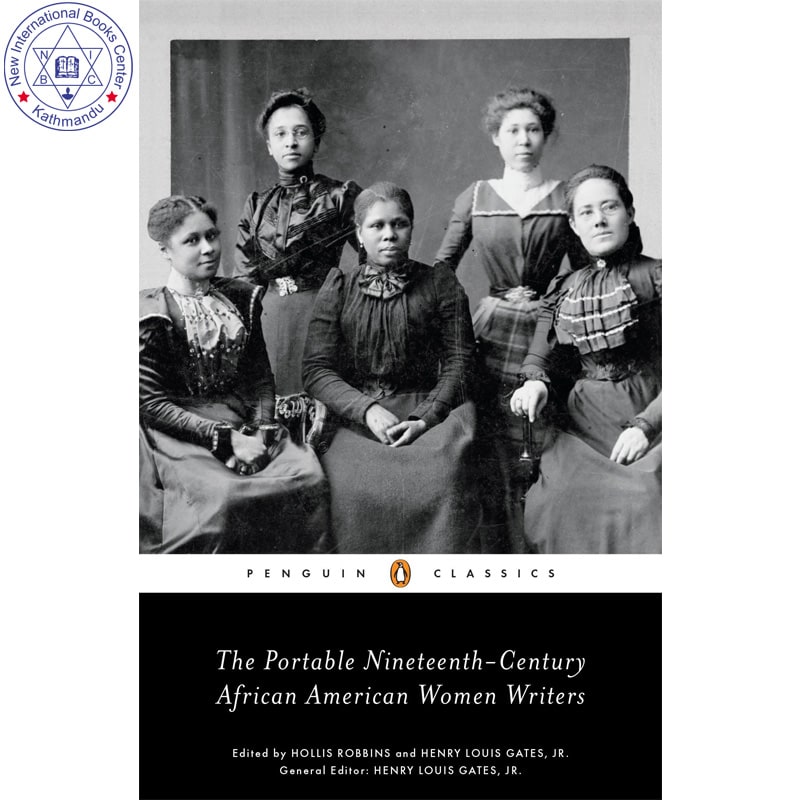 The Portable Nineteenth-Century African American Women Writers by Hollis Robbins, book cover