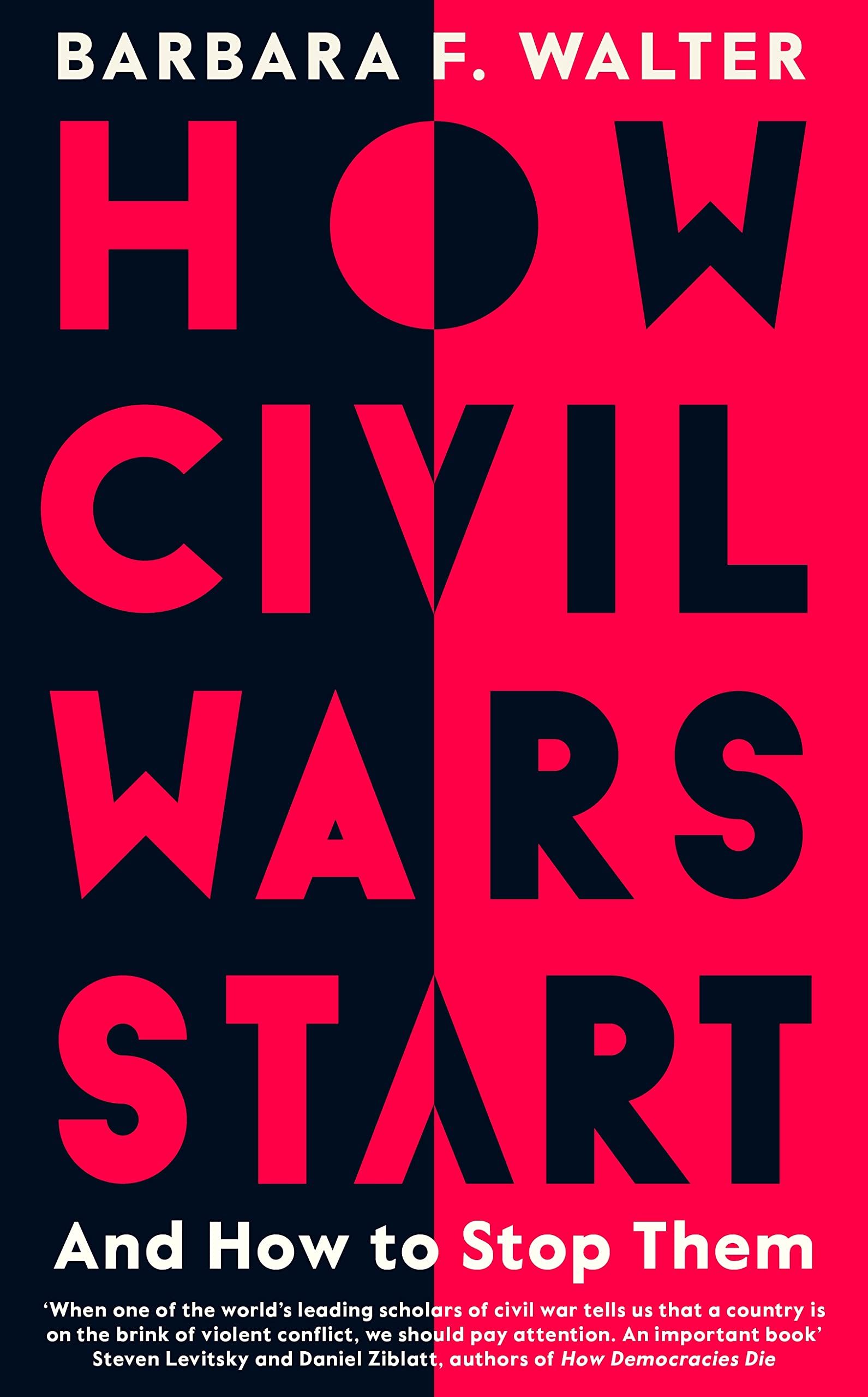 How Civil Wars Start : And How to Stop Them by Barbara F. Walter, book cover