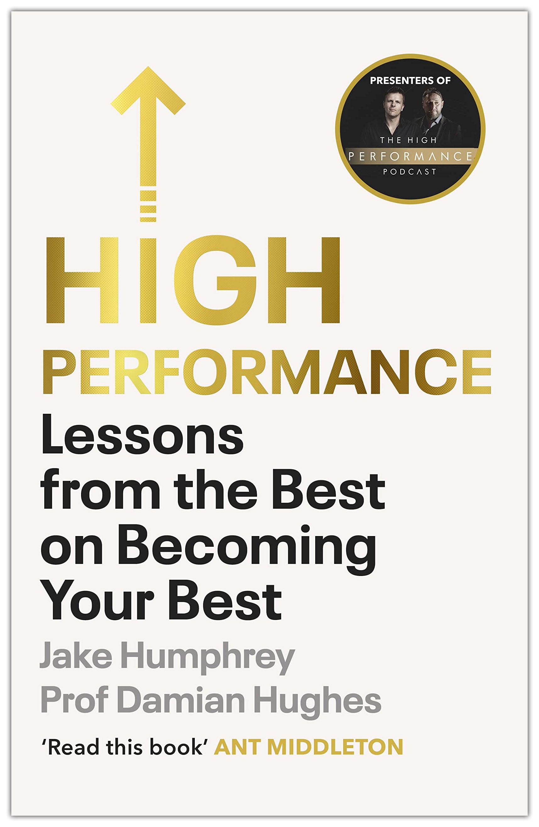 High Performance: Lessons from the Best on Becoming Your Best by Jake Humphrey & Damian Hughes, book cover