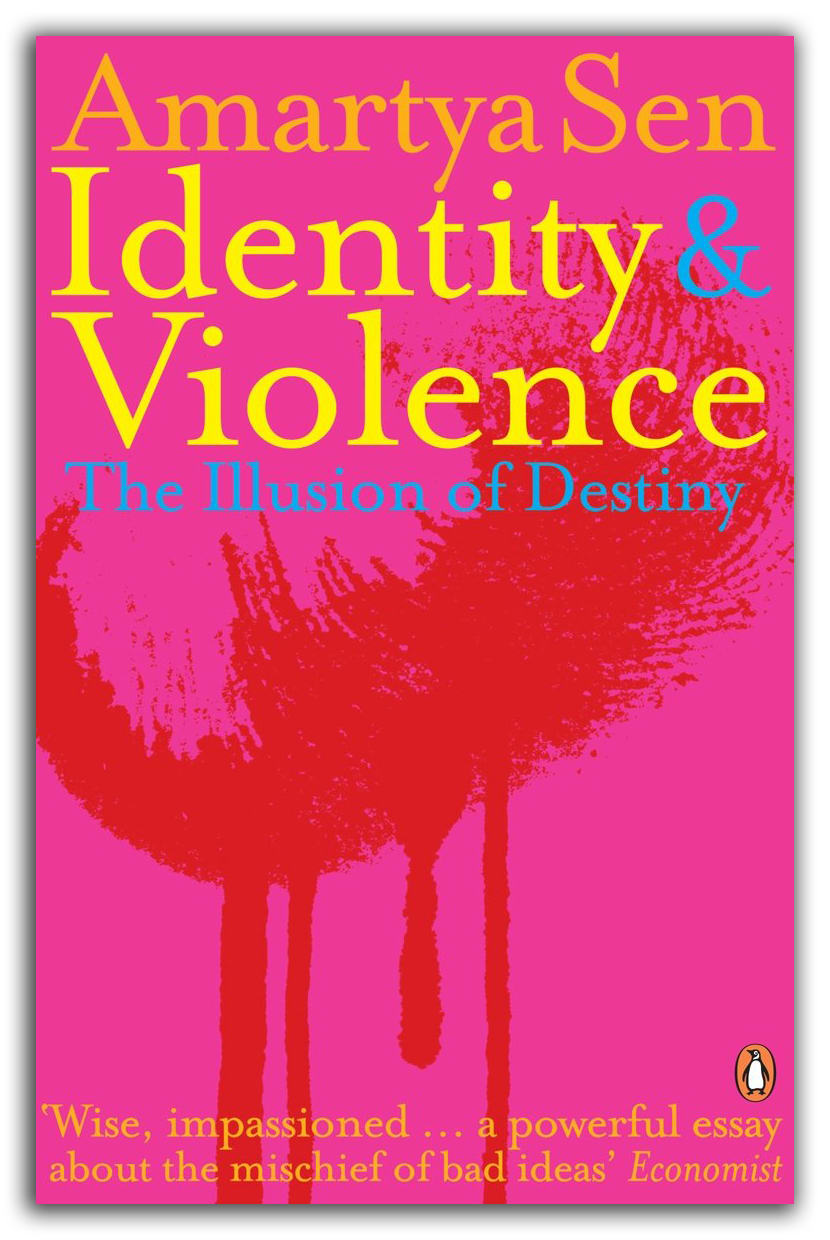 Identity and Violence: The Illusion of Destiny by Amartya Sen, book cover