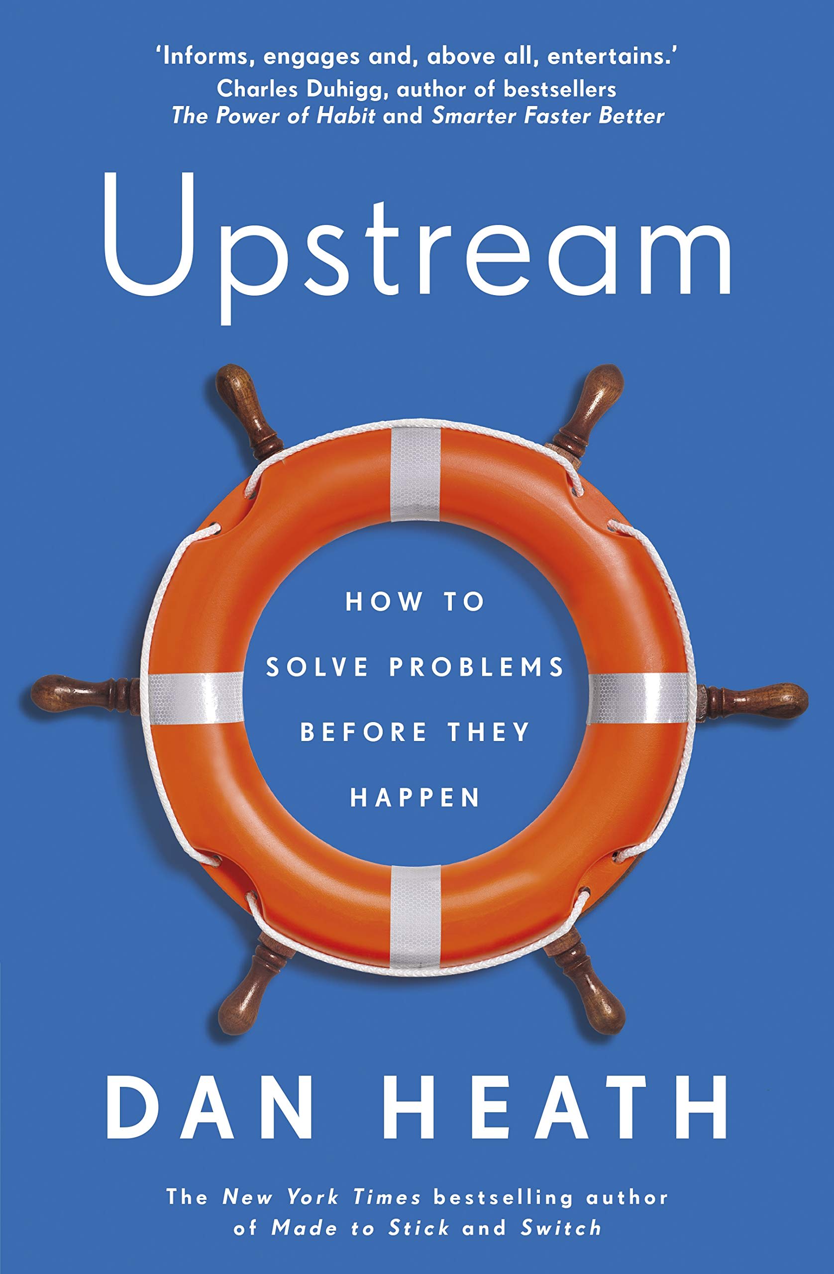 Upstream: How To Solve Problems Before They Happen by Dan Heath, book cover