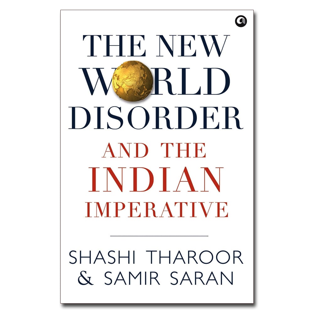 The New World Disorder and the Indian Imperative by Shashi Tharoor & Samir Saran, book cover