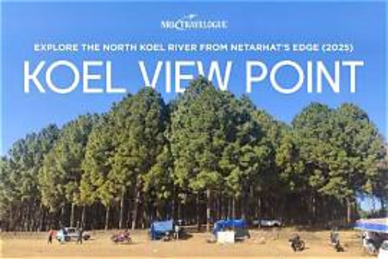 Koel View Point