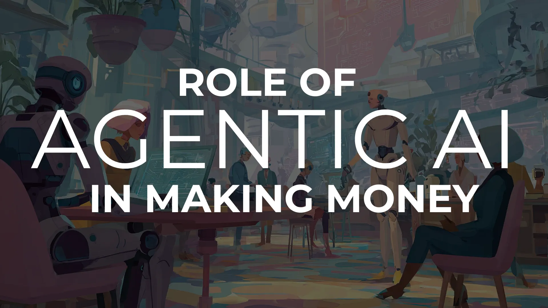 How to Make Money with AI Agents?