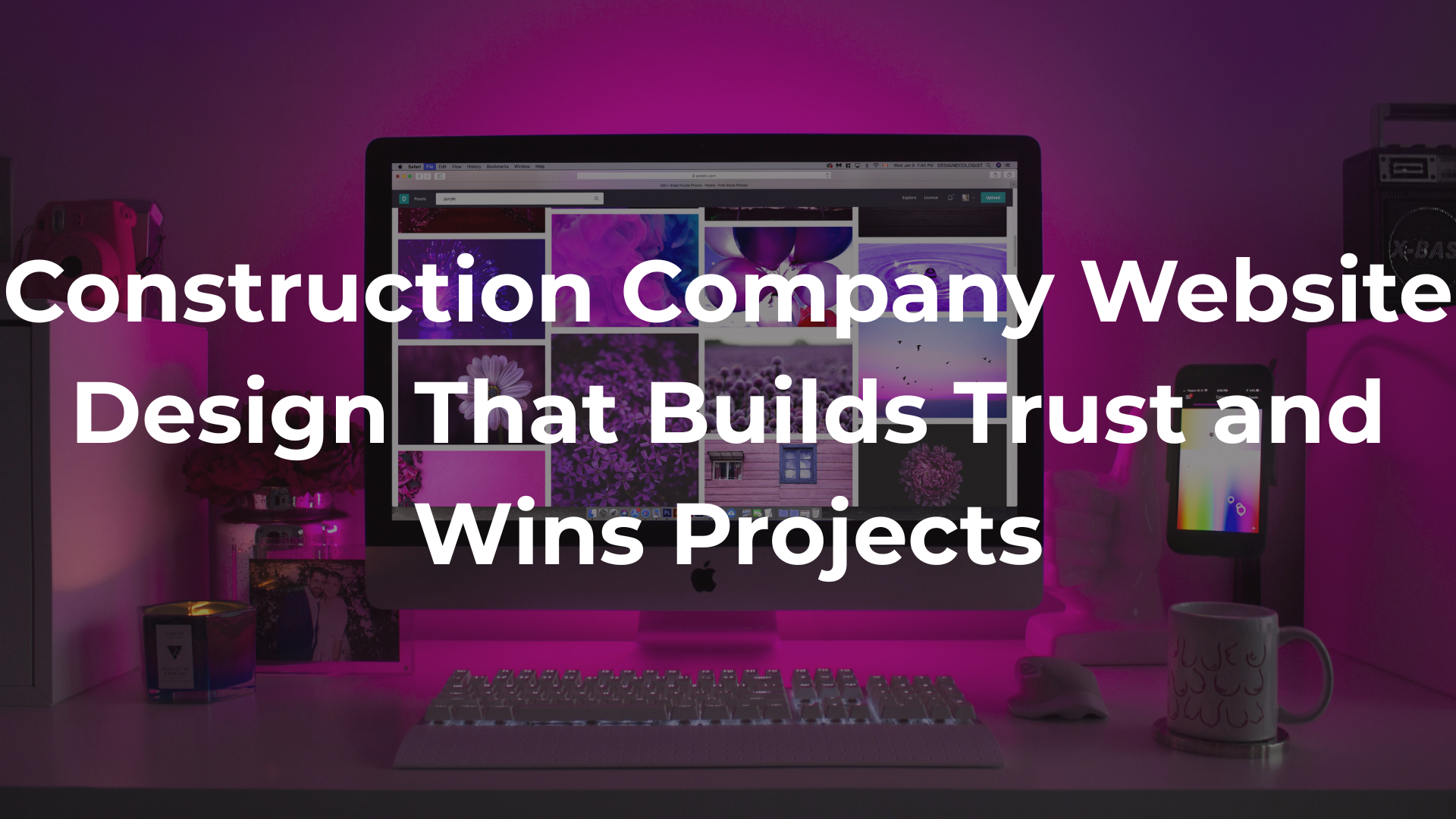 Construction Company Website Design That Builds Trust and Wins Projects