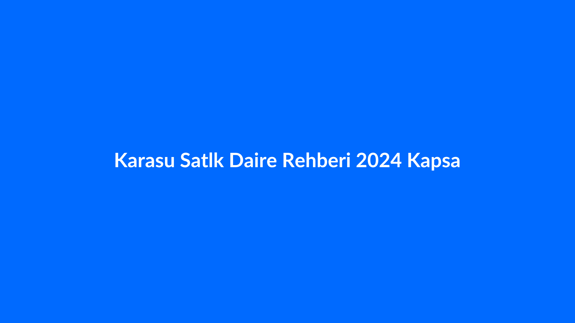 Karasu Satılık Daire Rehberi 2024: Kapsamlı Alıcı Kılavuzu - Rehber - Karasu