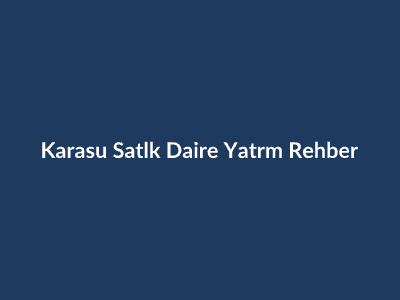 Karasu Satılık Daire Yatırım Rehberi: ROI Hesaplama ve Yatırım Stratejileri