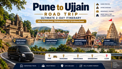 Pune to Ujjain Road Trip: Ultimate 2-Day Itinerary via Maheshwar, Omkareshwar & Grishneshwar