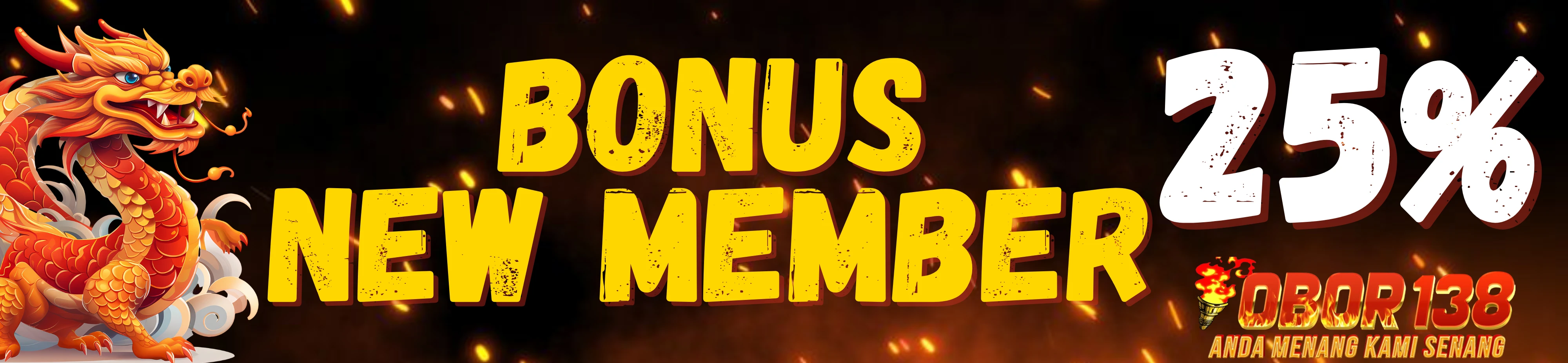 BONUS NEW MEMBER 25%