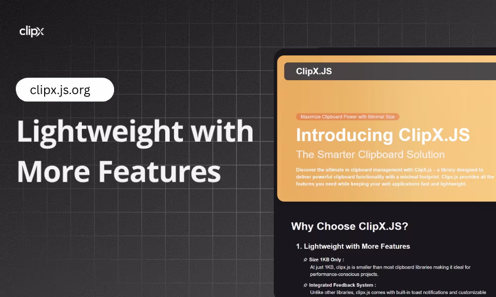Case Study : ClipX.js — The Ultra-Lightweight Clipboard Utility screenshot