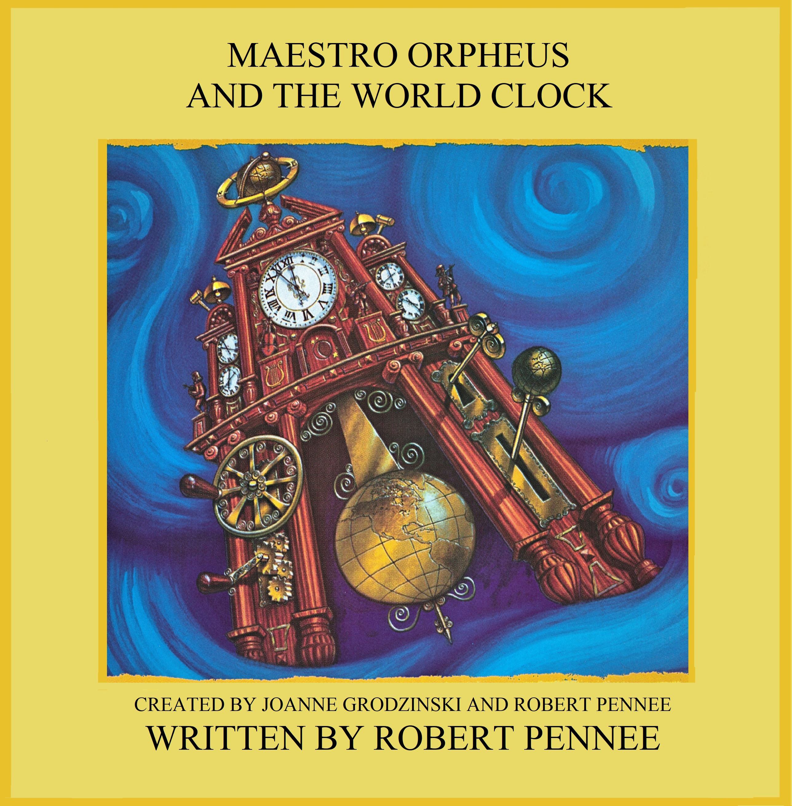 MAESTRO ORPHEUS AND THE WORLD CLOCK cover
