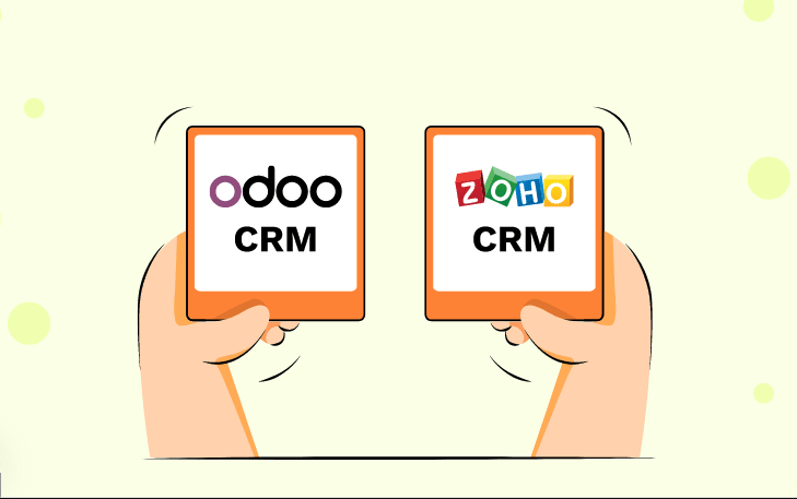 Zoho CRM vs Odoo CRM: Choosing the Best for Your Business