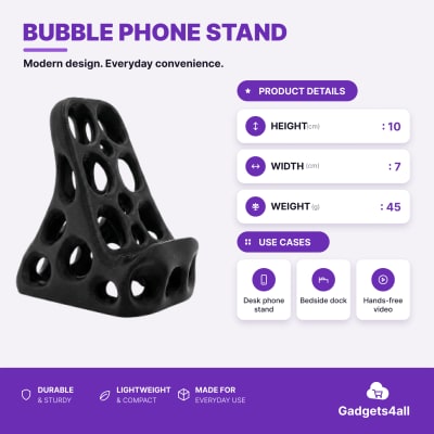 BUBBLE PHONE STAND