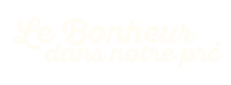 Logo du gîte "le bonheur dans notre pré"