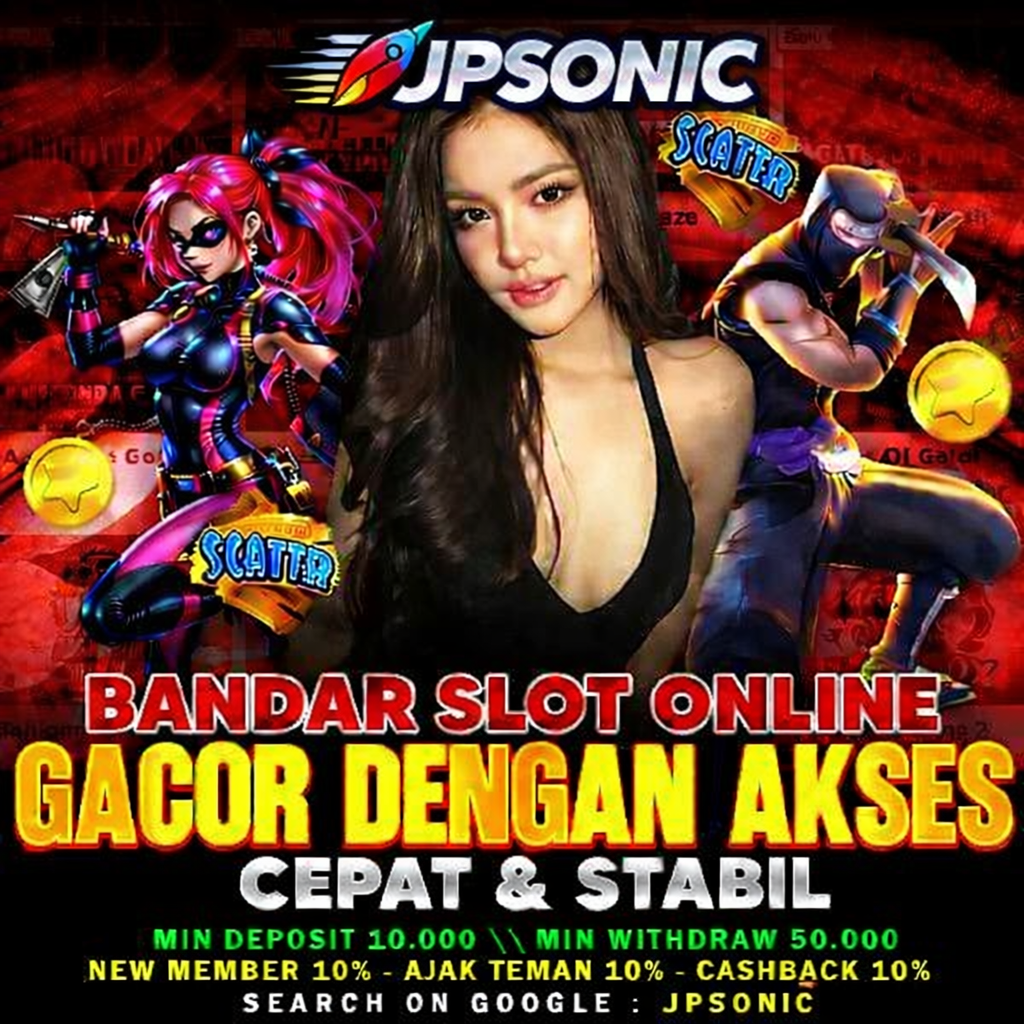 JPSONIC : Bandar Slot Online Resmi Yang Dijamin Mudah Gacor Terpercaya Tahun Ini