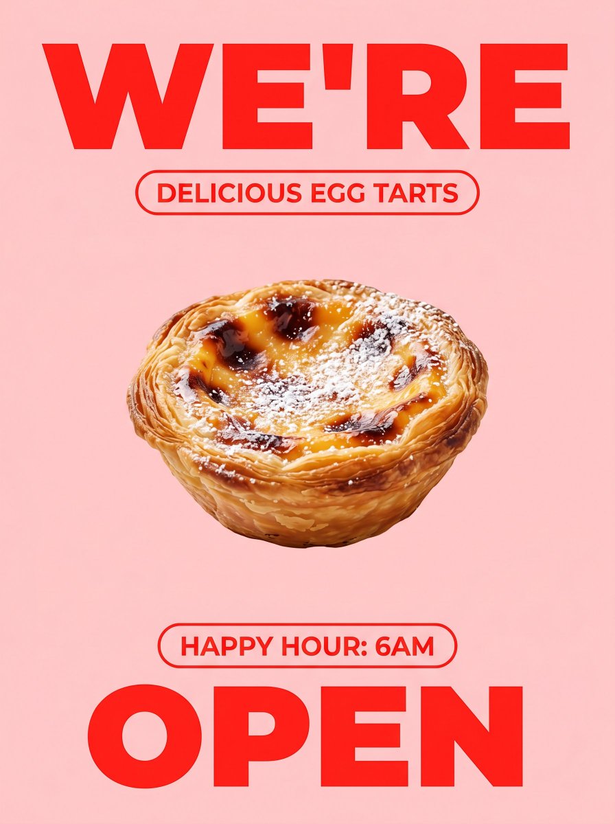 Bold Egg Tart Opening Poster AI image template preview
