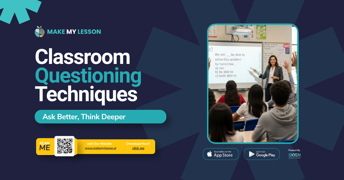 Classroom Questioning Techniques: Practical Strategies That Make Student Thinking Visible