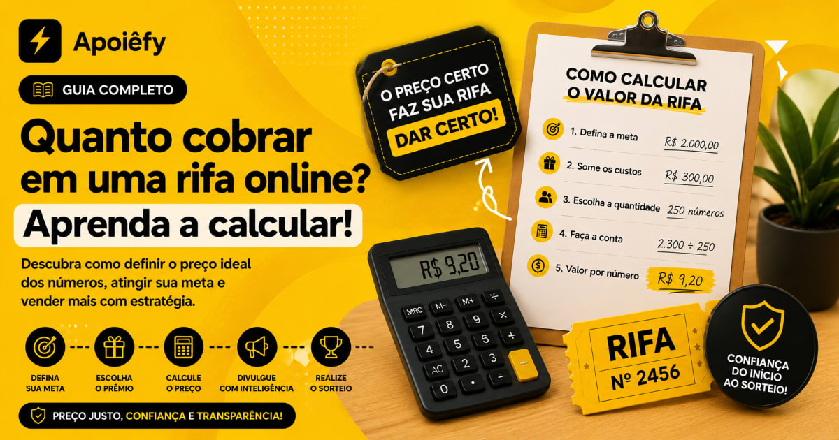 Quanto cobrar em uma rifa online? Aprenda a calcular
