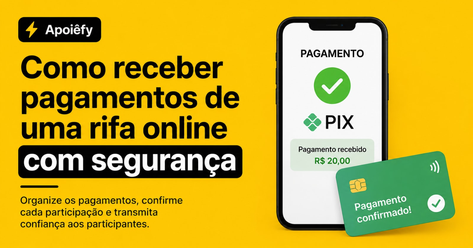 Como receber pagamentos de uma rifa online com segurança