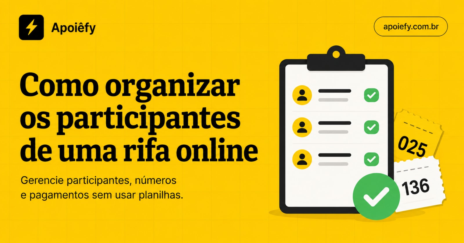 Como organizar os participantes de uma rifa online sem usar planilhas
