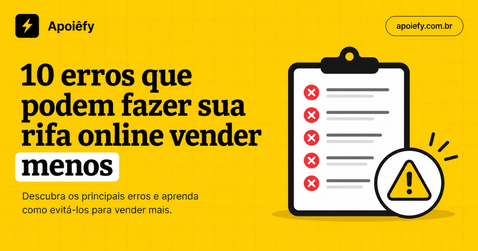 10 erros que podem fazer sua rifa online vender menos