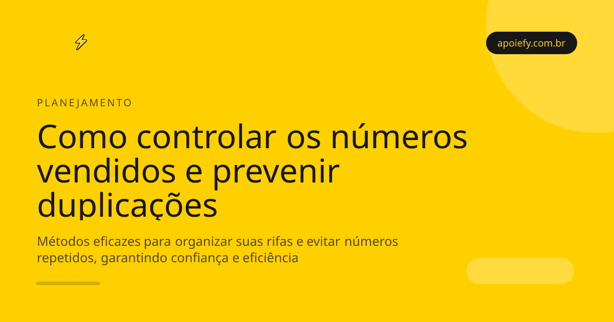 Como controlar os números vendidos e evitar duplicações nas rifas