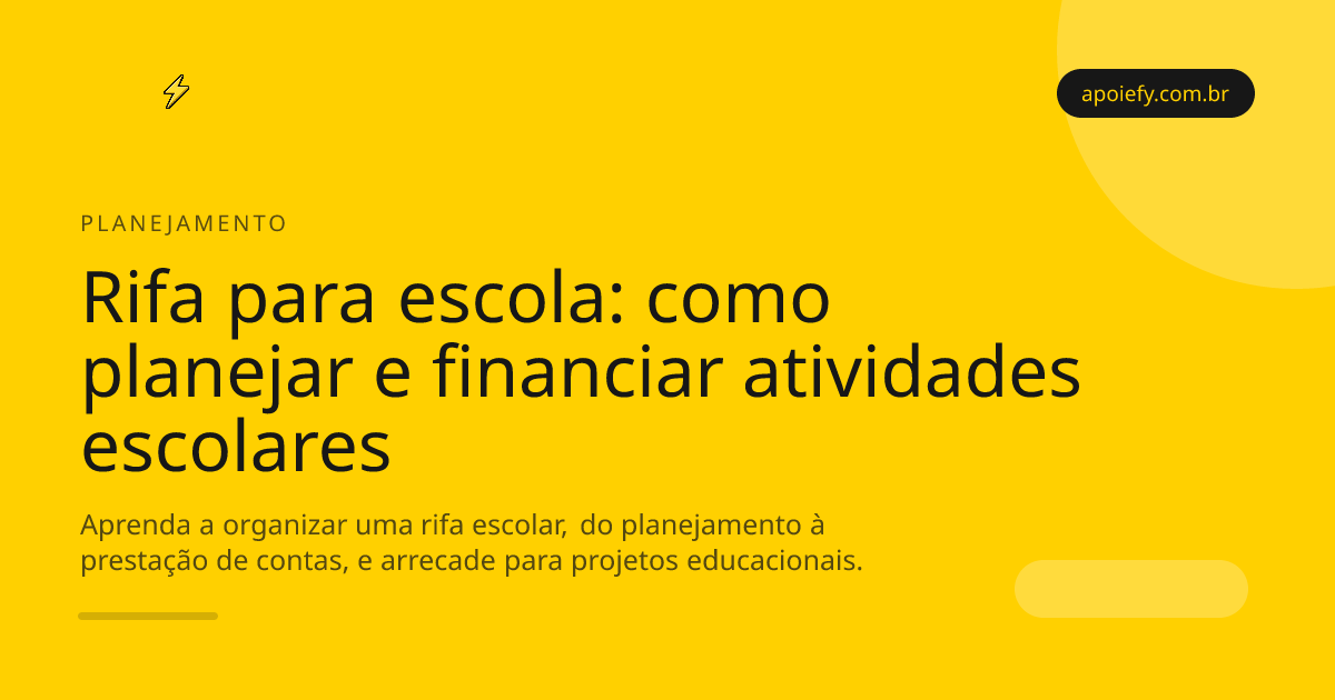 Rifa para escola: como planejar e financiar atividades escolares com sorteios online