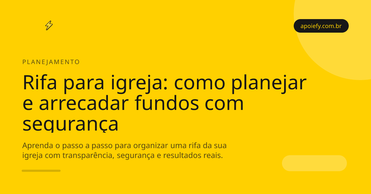 Como organizar uma rifa para igreja e arrecadar fundos com segurança