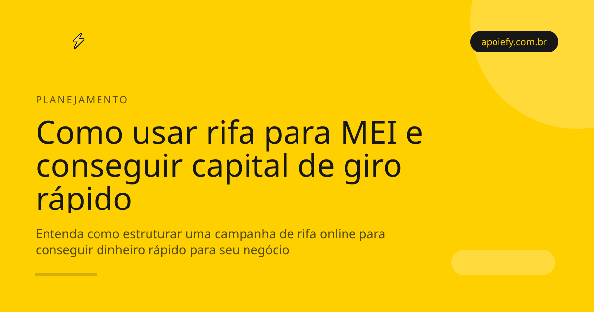 Como usar rifa para MEI e conseguir capital de giro rápido