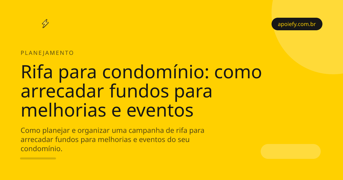 Rifa para condomínio: como arrecadar fundos para melhorias e eventos