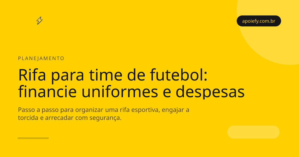 Rifa para time de futebol: como financiar uniformes e despesas do time