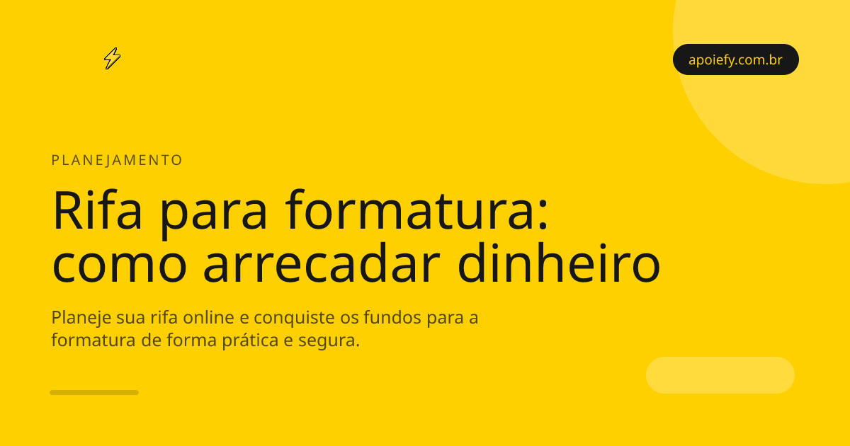 Rifa para formatura: como arrecadar dinheiro para custear a formatura