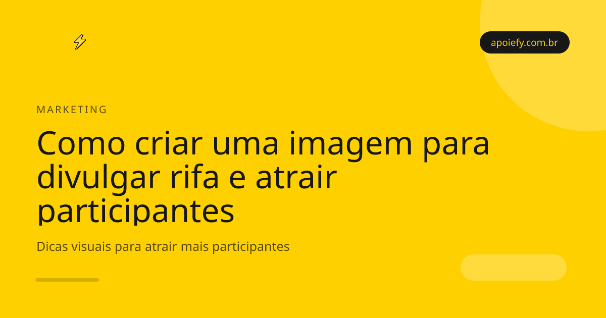 Como criar uma imagem para divulgar rifa e atrair participantes