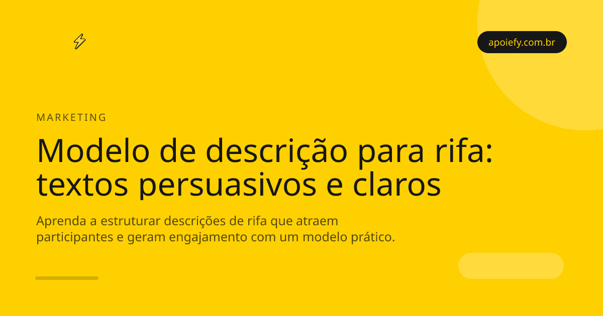 Modelo de descrição para rifa: como escrever textos persuasivos e claros