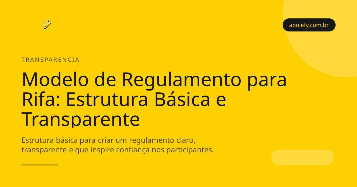 Modelo de Regulamento para Rifa: Estrutura Básica e Transparente