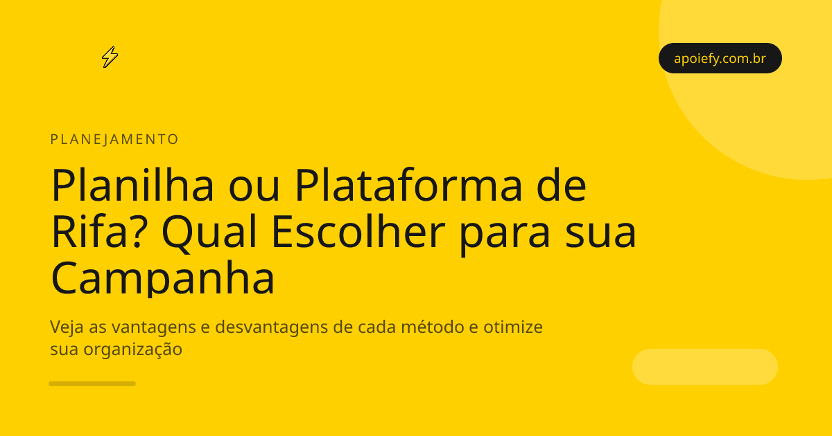 Planilha ou Plataforma de Rifa? Descubra Qual é a Melhor Opção