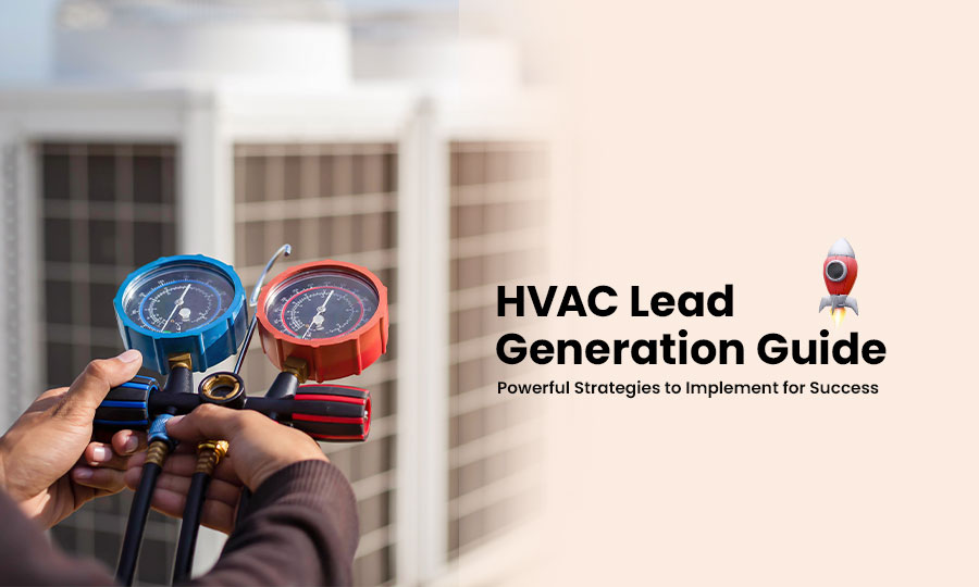 10 Lead Generation Tactics Every HVAC Business Should Be Using