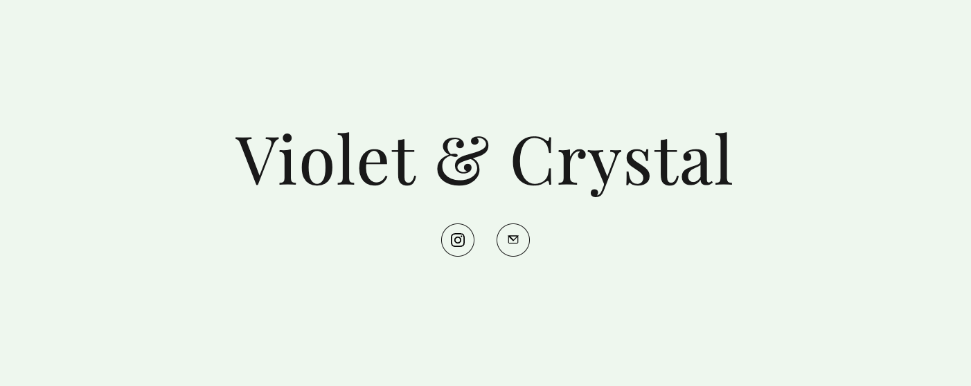 Violet & Crystal