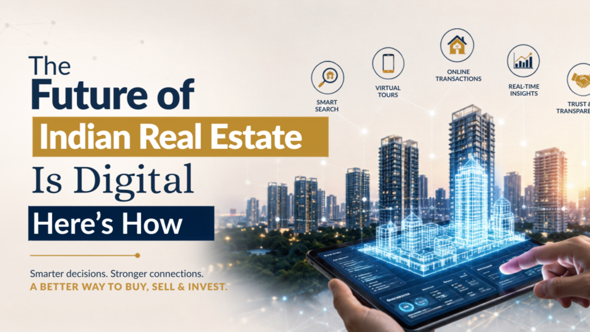 The Future of Indian Real Estate Is Digital - Here's How 