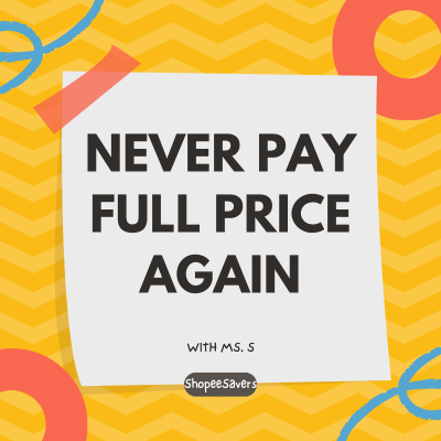 Never Pay Full Price Again