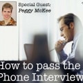 How to pass the Phone Interview