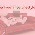 Lifestyle of an Experienced Freelancer