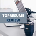TopResume Review