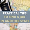 15 Practical Tips to Find a Job in Another State