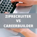 ZipRecruiter vs CareerBuilder