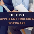 The Best Applicant Tracking Software