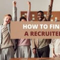 How To Find A Recruiter