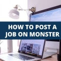 How to Post a Job on Monster