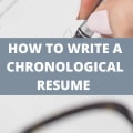 How To Write A Chronological Resume